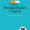 Desigualdades em Saúde