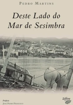 Deste Lado do Mar de Sesimbra