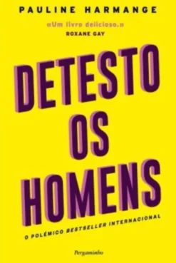 Detesto os Homens
