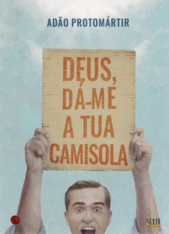 Deus, Dá-me a Tua Camisola