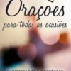 Deus Não Dorme! - Orações para todas as Ocasiões