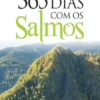 365 Dias com os Salmos