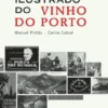 Dicionario Ilustrado do Vinho do Porto