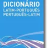 Dicionário Académico de Latim-Português / Português-Latim