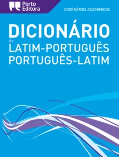 Dicionário Académico de Latim-Português / Português-Latim
