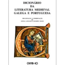 Dicionário da Literatura Medieval Galega e Portuguesa