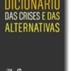 Dicionário das Crises e das Alternativas
