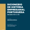 Dicionário de História Empresarial Portuguesa, Séculos XIX e XX ? Volume II ? Seguradoras