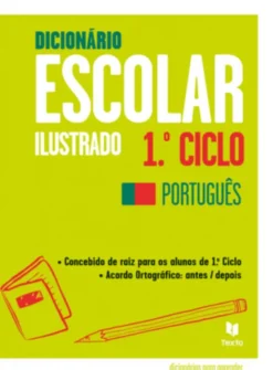 Dicionário Escolar Ilustrado 1º Ciclo Português