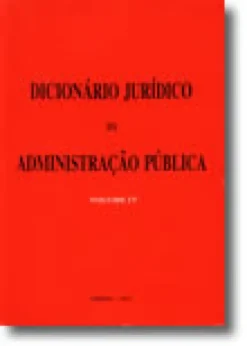 Dicionário Jurídico da Administração Pública - Volume IV