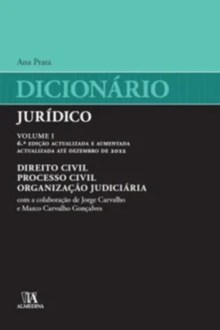 Dicionário Jurídico - Vol. I