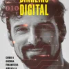 Dinheiro Digital - Como a Guerra Financeira Ameaça a Liberdade