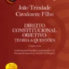 Direito Constitucional Objetivo: Teoria e Questões - 4ª Edição