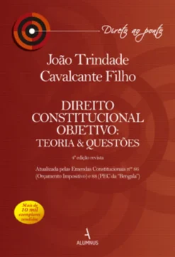 Direito Constitucional Objetivo: Teoria e Questões - 4ª Edição