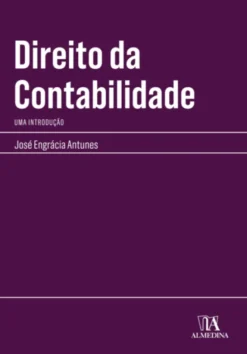 Direito da Contabilidade - Uma Introdução