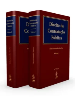 Direito da Contratação Pública - Vol. I e II