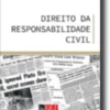 Direito da Responsabilidade Civil