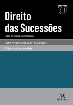 Direito das Sucessões - Lições, Exemplos Práticos e Jurisprudência - 2ª Edição