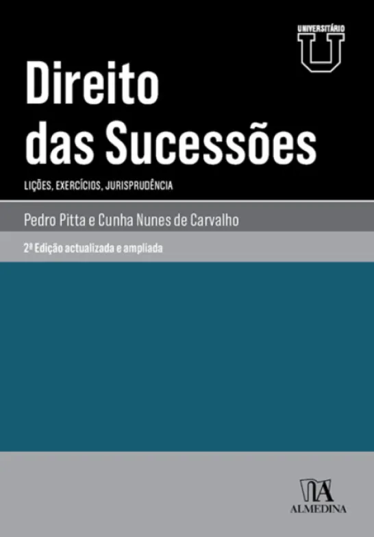 Direito das Sucessões - Lições, Exemplos Práticos e Jurisprudência - 2ª Edição