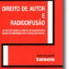 Direito de Autor e Radiodifusão - Um Estudo sobre o Direito de Radiodifusão desde os primórdios até à Tecnologia Digital