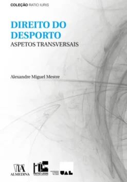 Direito do Desporto: Algumas Questões