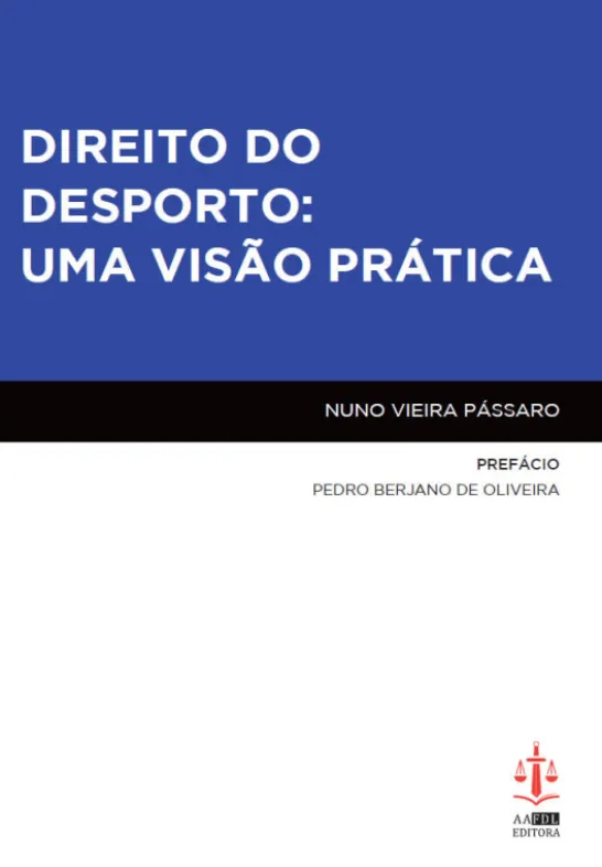 Direito do Desporto: Uma Visão Prática
