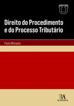 Direito do Procedimento e do Processo Tributário