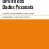 Direito dos Dados Pessoais - Coletânea de legislação fundamental