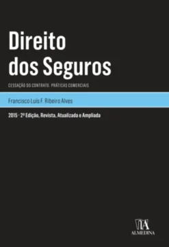 Direito dos Seguros - Cessação do Contrato. Práticas comerciais
