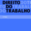 Direito do Trabalho - 22ª Edição