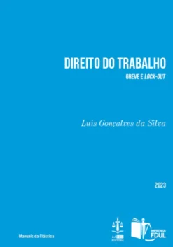 Direito do Trabalho - Greve e Lock-Out