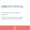 Direito Penal - Conceito Material de Crime, Princípios e Fundamentos