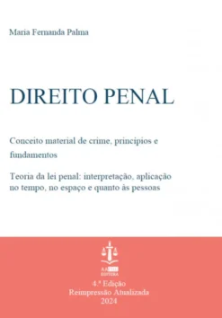 Direito Penal - Conceito Material de Crime, Princípios e Fundamentos