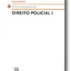 Direito Policial I - Tomo I