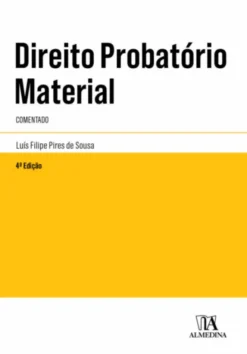 Direito Probatório Material - Comentado - 4ª Edição