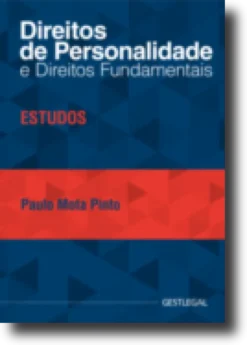 Direitos de Personalidade e Direitos Fundamentais - Estudos