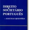 Direito Societário Português -algumas Questões