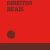Direitos Reais - Relatório Sobre o Programa, os Conteúdos e os Métodos de Ensino Teórico e Prático da Disciplina