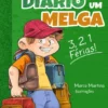Diário de um Melga - 3, 2, 1 Férias!
