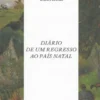 Diário de Um Regresso ao País Natal