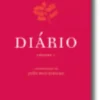 Diário, Vol. I