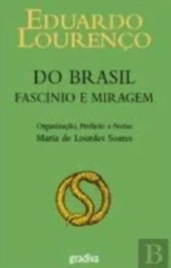 Do Brasil: Fascínio e Miragem