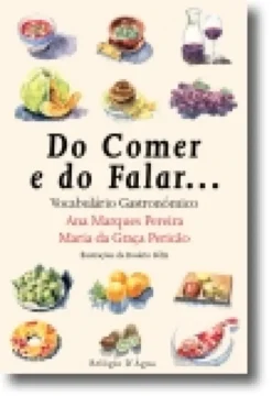 Do Comer e do Falar...