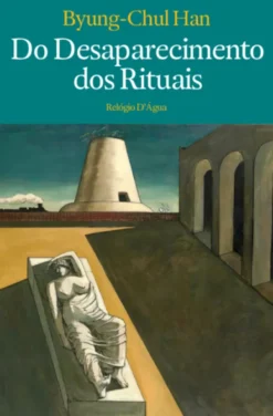 Do Desaparecimento dos Rituais