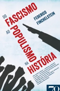 Do Fascismo ao Populismo na História