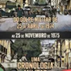 Do Golpe Militar do 25 de Abril de 1974 ao 25 de Novembro de 1975 - Uma Cronologia Militar