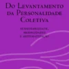 Do Levantamento da Personalidade Coletiva - Subsidiariedade, Modalidades e Sistematização