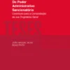 Do Poder Administrativo Sancionatório - Contributo para a Consolidação da sua Dogmática Geral