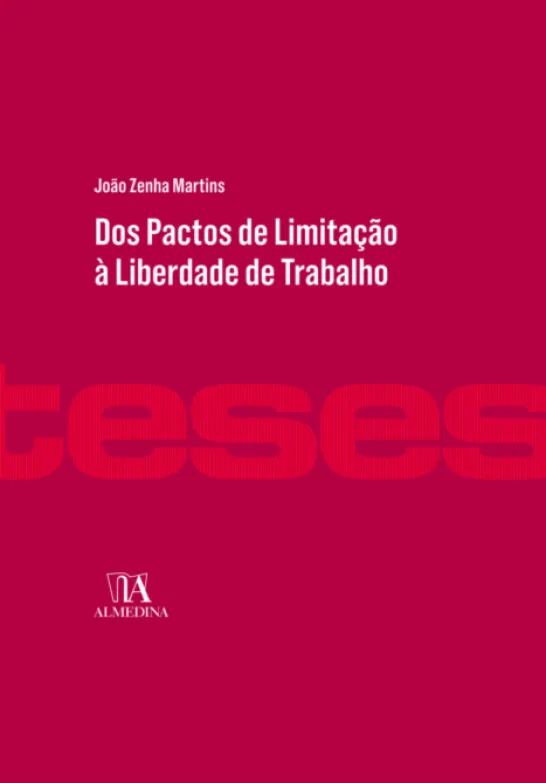 Dos Pactos de Limitação à Liberdade de Trabalho