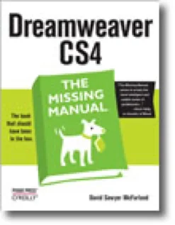 Dreamweaver CS4: The Missing Manual